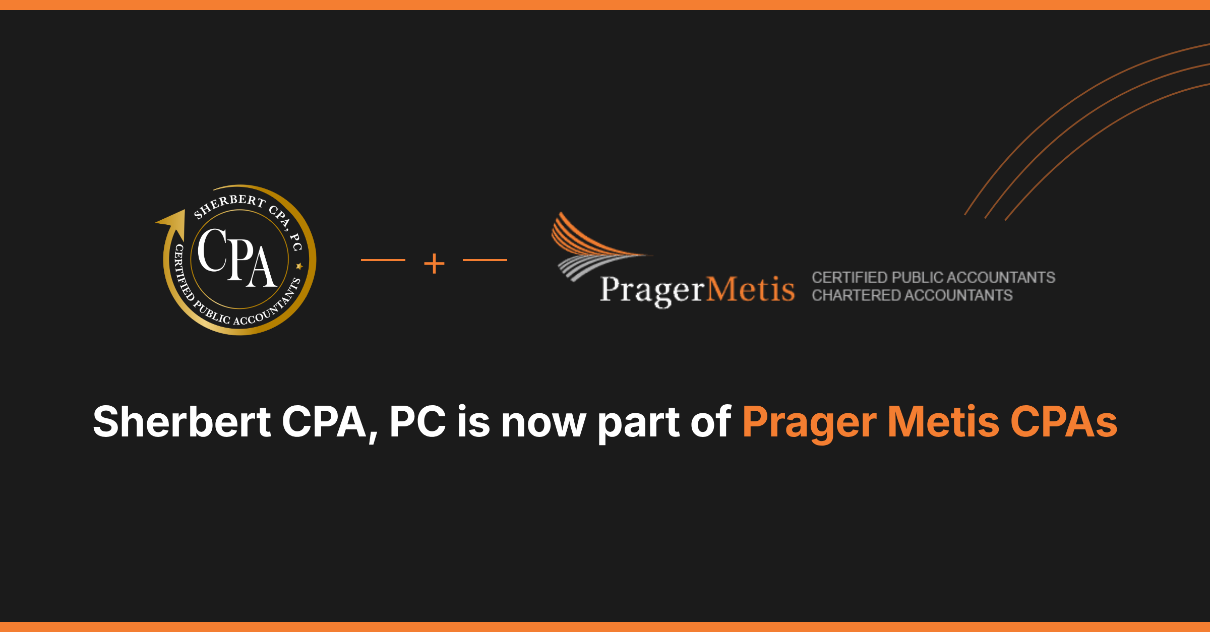 Sherbert CPA, PC is now part of Prager Metis CPAs